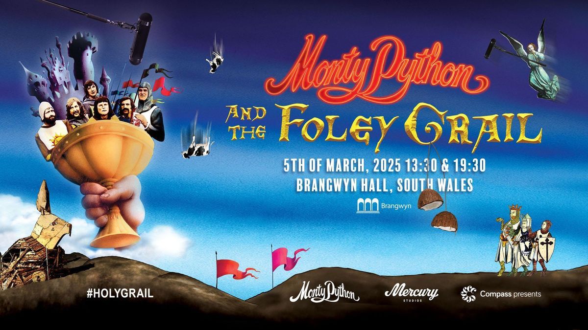 Monty Python & the Foley Grail