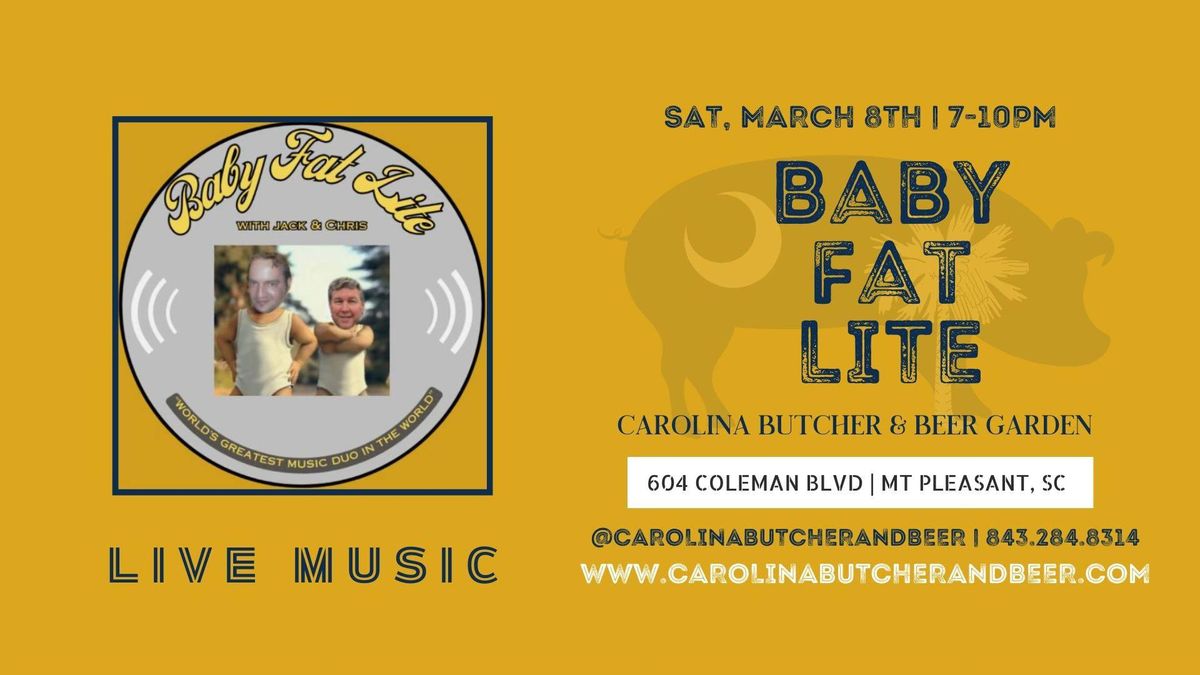 Live Music - Baby Fat Lite