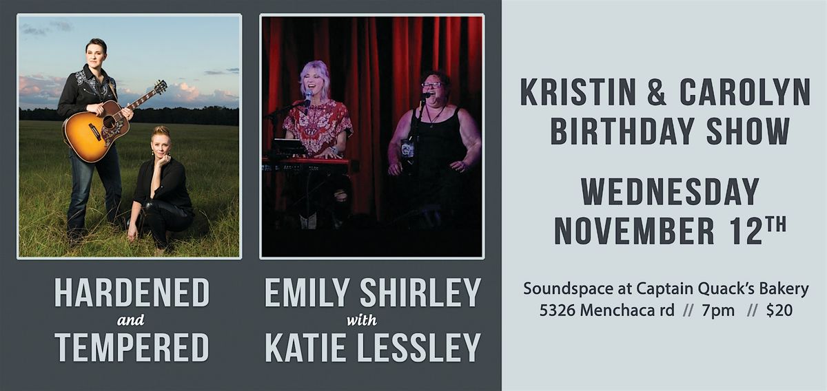 Hardened & Tempered with Emily Shirley and Katie Lessley
