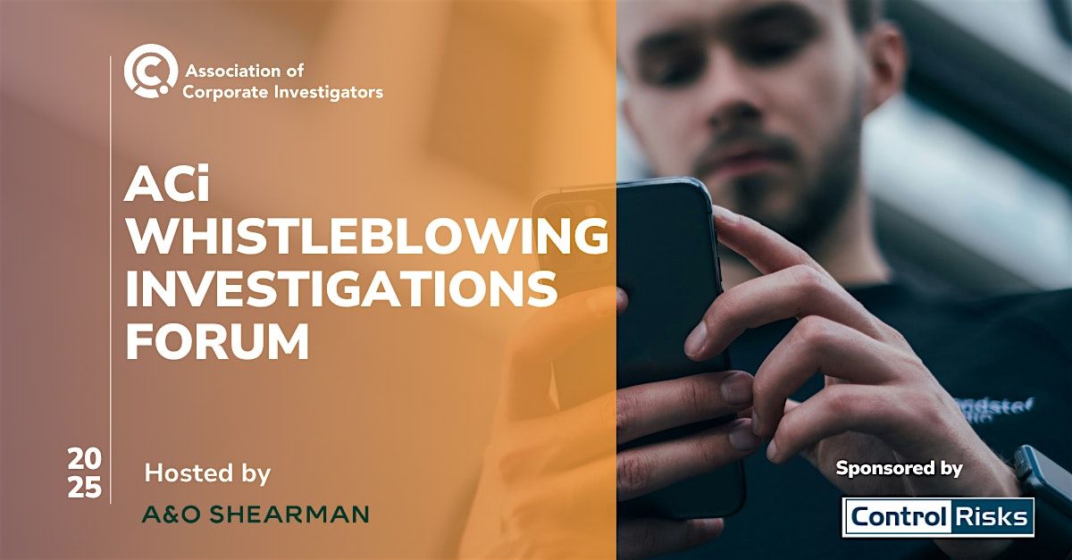 ACi Whistleblowing Investigations Forum