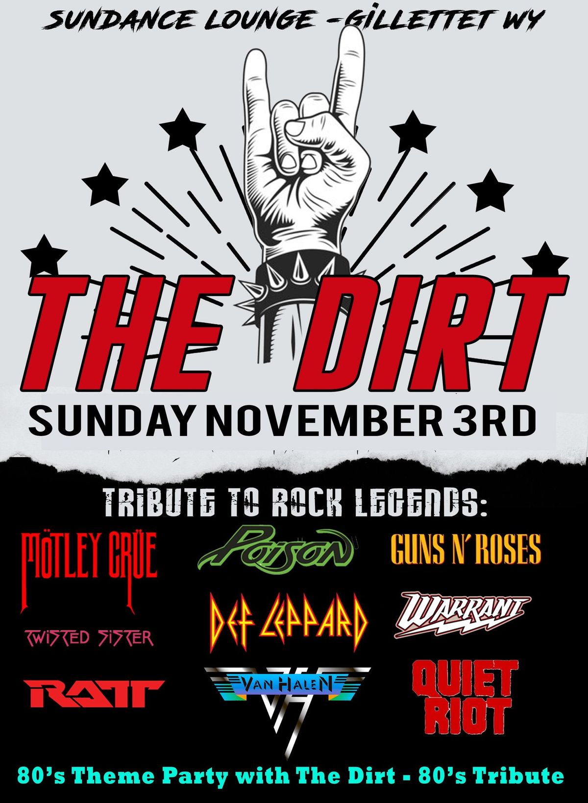 The Dirt - 80s Hair Metal Tribute in concert