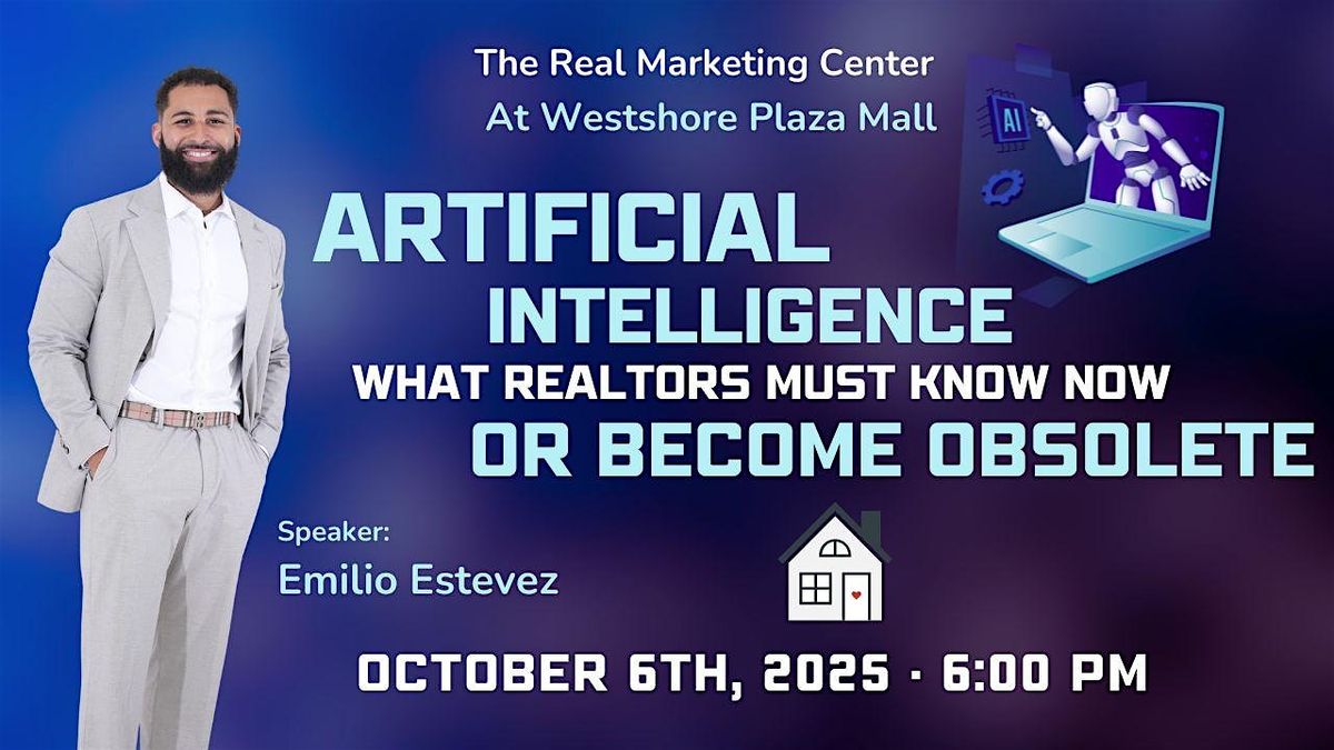 Artificial Intelligence : What Realtors MUST KNOW or Become Obsolete!
