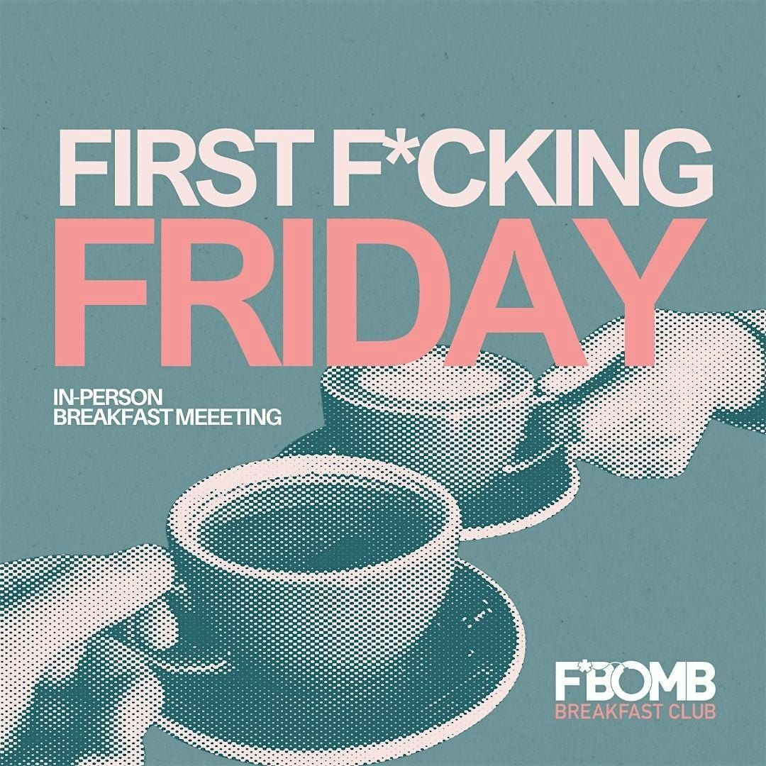 F*Bomb First F*cking Friday \u2013 November 2025 Meeting (West Seattle)