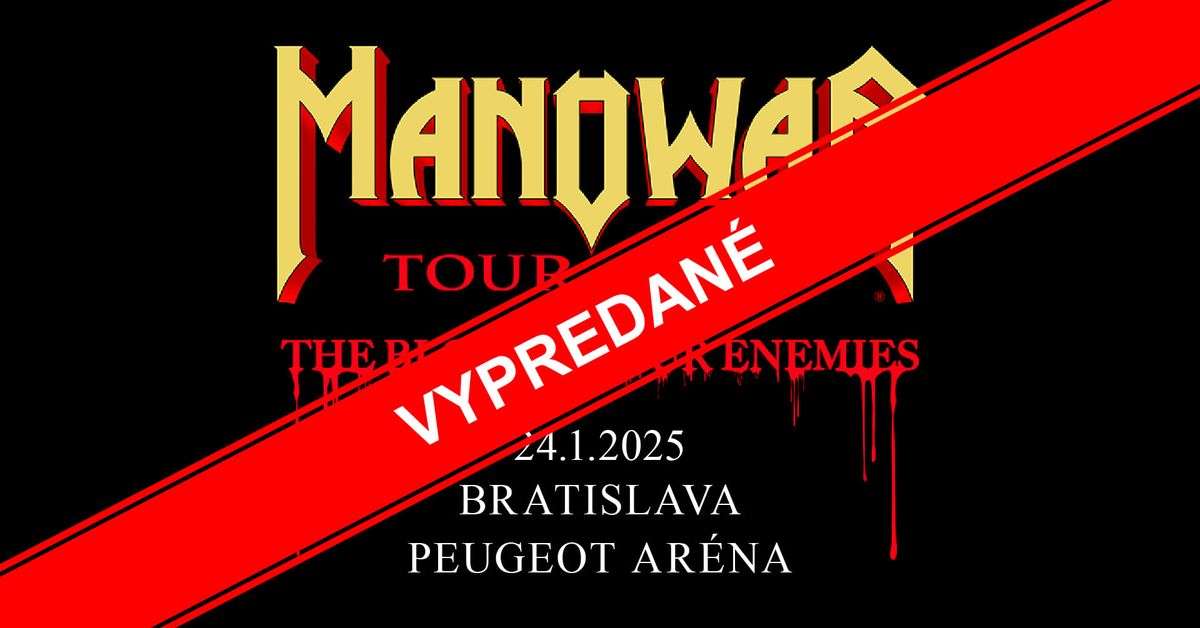 MANOWAR - The Blood Of Our Enemies Tour 2025