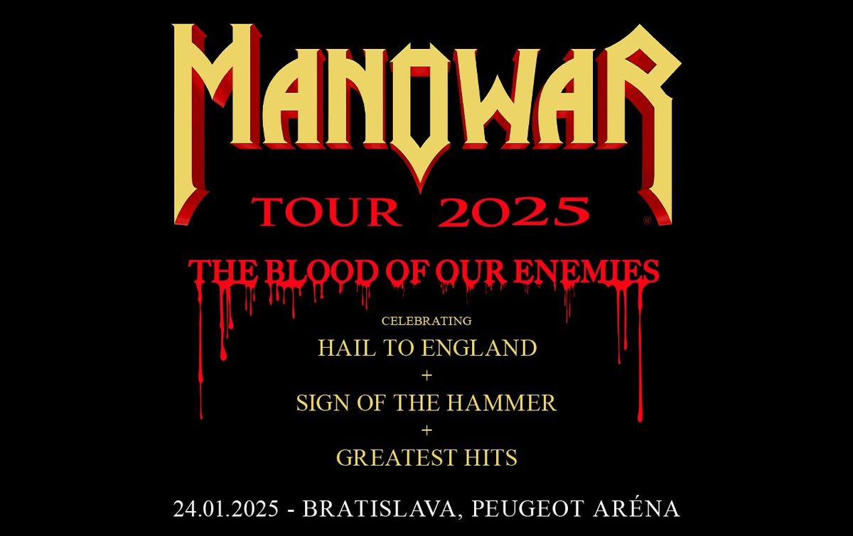 MANOWAR - The Blood Of Our Enemies Tour 2025