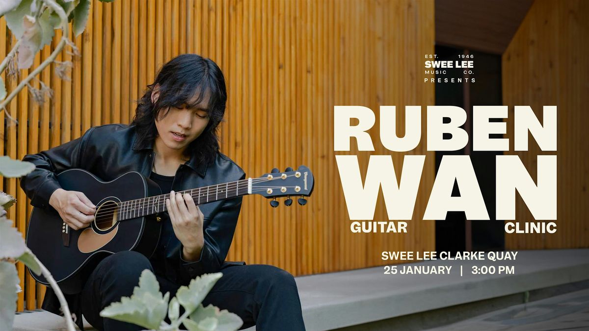 Ruben Wan Guitar Clinic