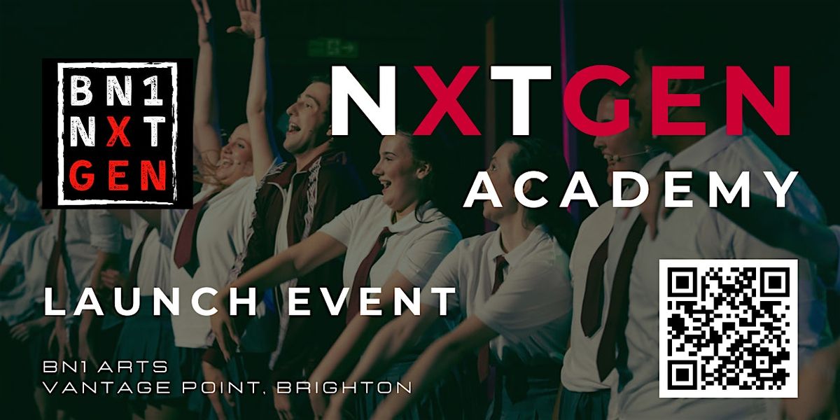 NXT GEN Arts Academy for 12-16 Year Olds - Launch Event