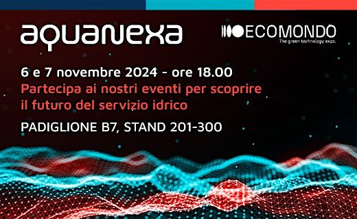 Evento AQUANEXA ad Ecomondo 2024 | Gioved\u00ec 7 novembre-Rimini