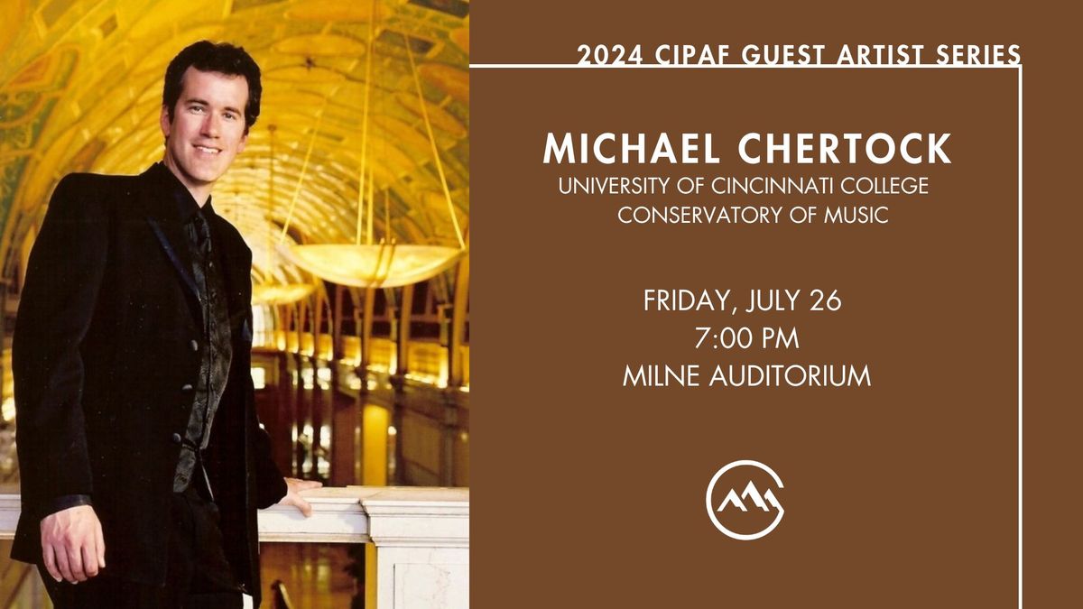Michael Chertock Guest Artist Recital