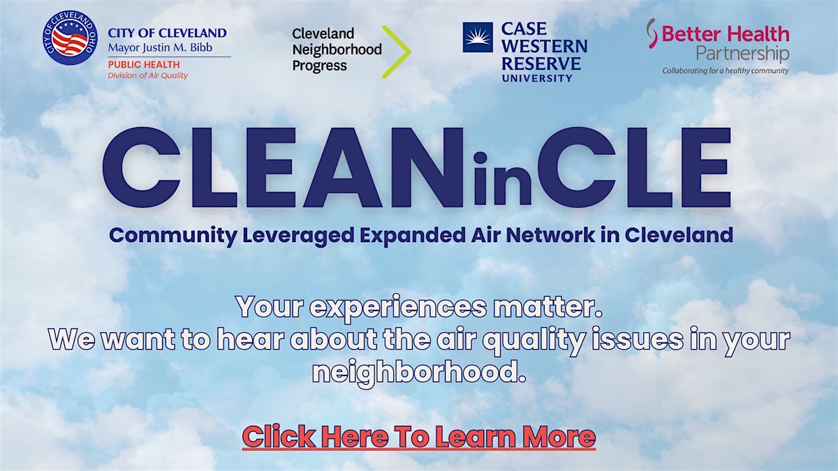 CLEANinCLE Community Meeting @ Harvard Community Center