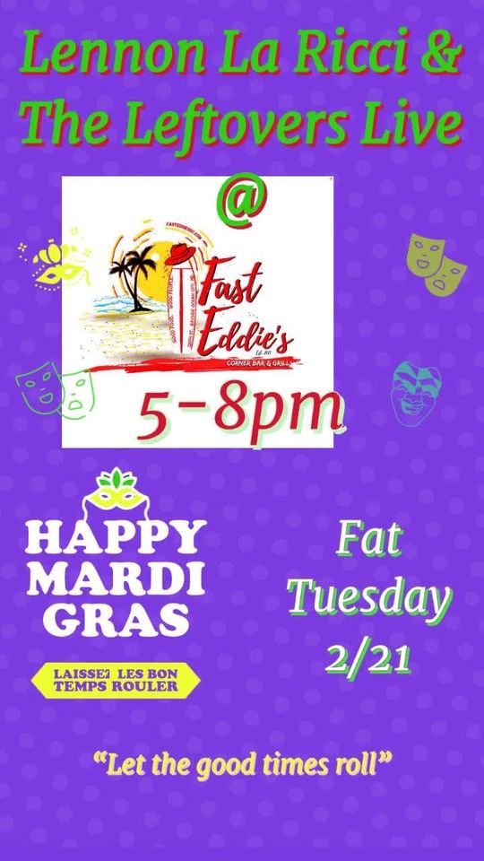 Fat Tuesday @ Fast Eddie's