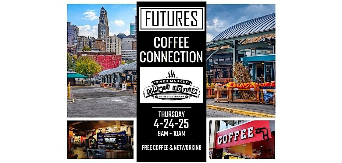 KC Futures - April Coffee Connection