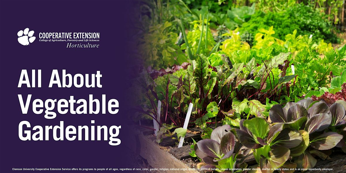 All About Vegetable Gardening