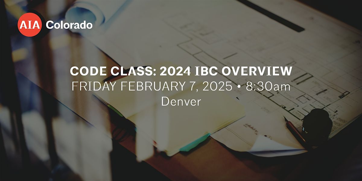 Code Class: 2024 IBC Update