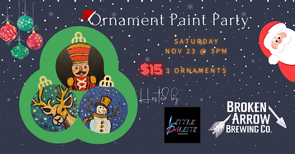 Broken Arrow Brewing Ornament Paint Party