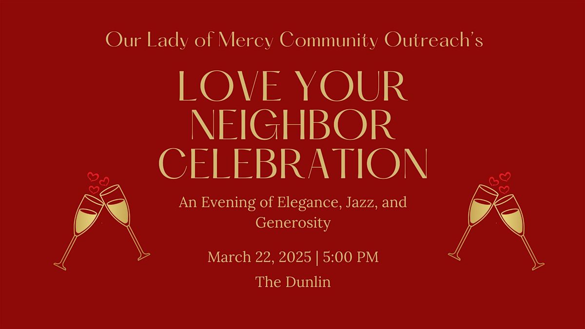 Love Your Neighbor Celebration