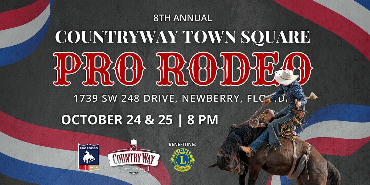 8th Annual CountryWay Town Square Pro Rodeo