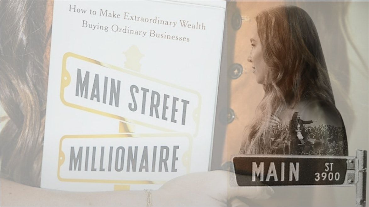 Main Street Millionaire - Codie Sanchez & Friends