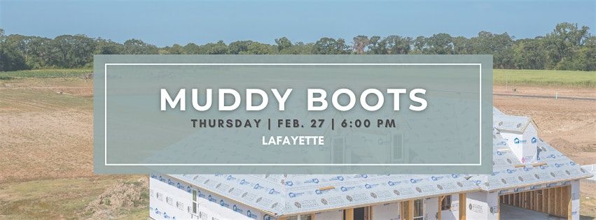 Lafayette Muddy Boots