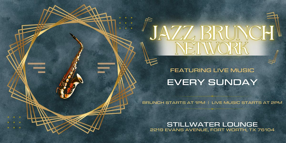 Stillwater Lounge - Jazz Brunch Network Series