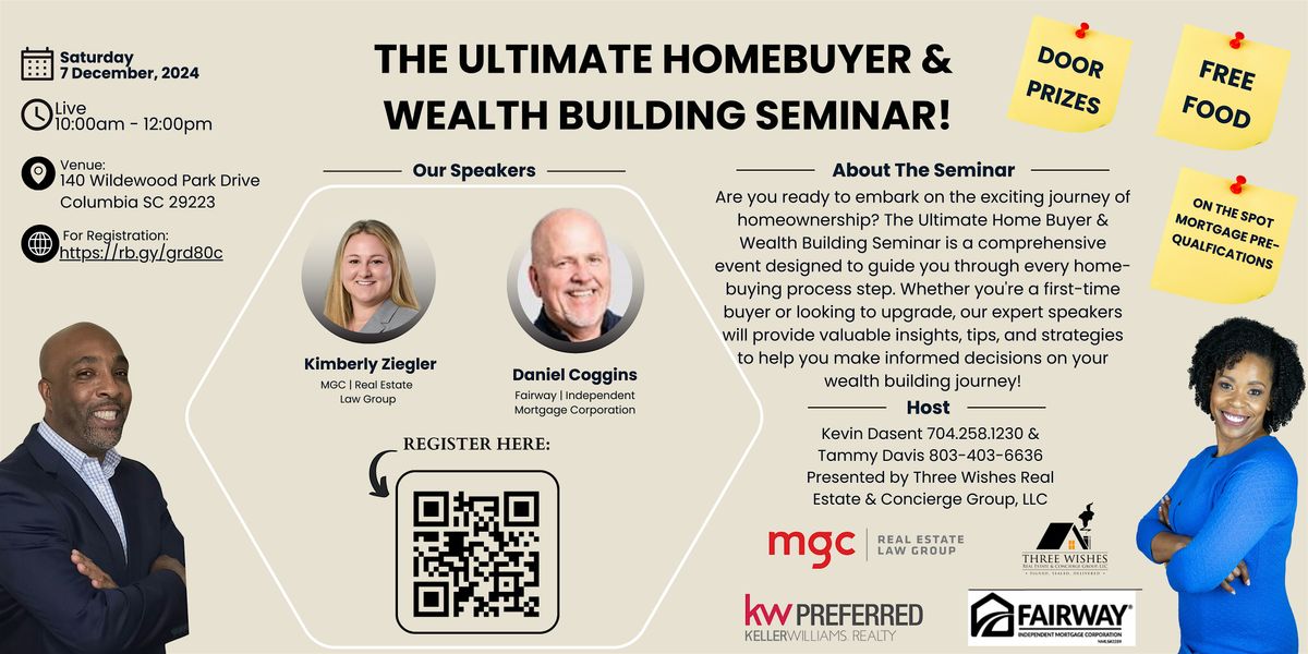 Ultimate Home Buyer & Wealth Building Seminar!