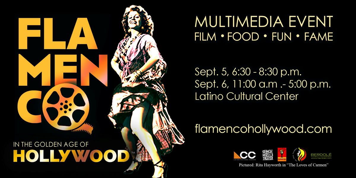Self-guided Exhibit Experience:  \u2013 Flamenco in the Golden Age of Hollywood