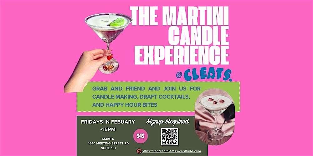 Martini Candle Experience at Cleats: Crafts + Cocktails