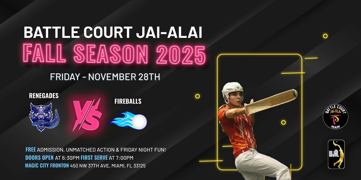 Battle Court Jai-Alai: Renegades vs Fireballs