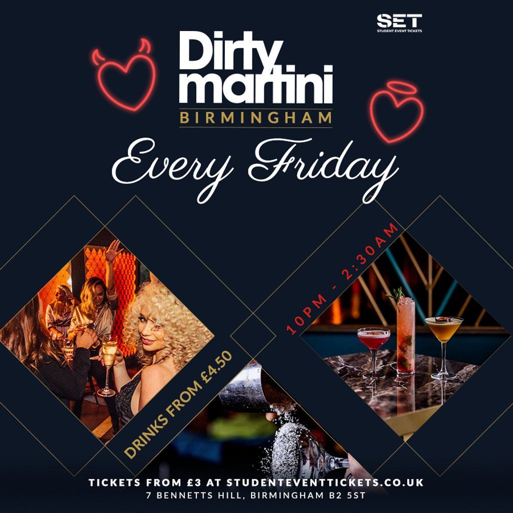 Fridays @ Dirty Martini Birmingham