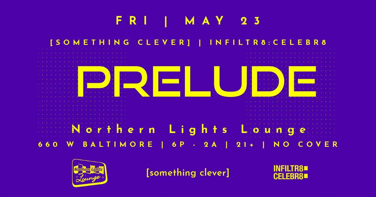 Infiltr8:celebr8 & [something clever] Present: Prelude Detroit 2025