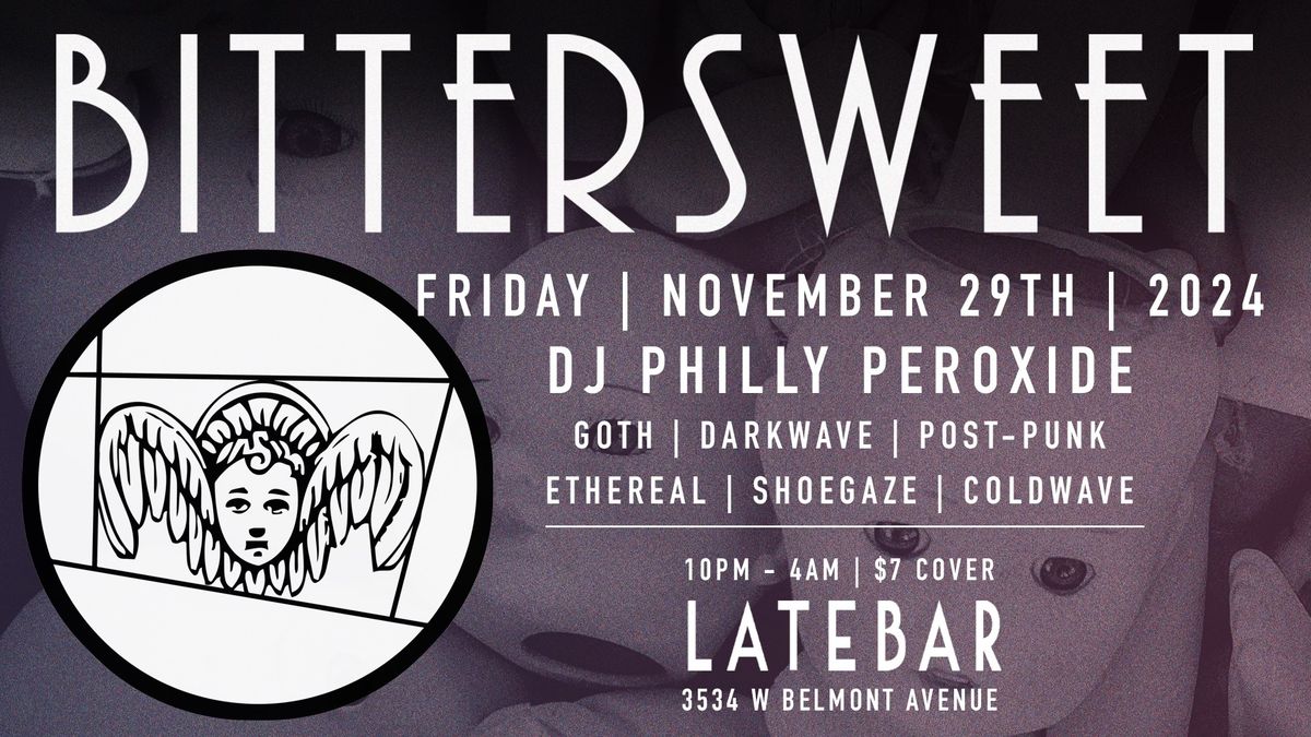 Fri, November 29, '24: Bittersweet (Monthly Goth Dance Night) at Late Bar