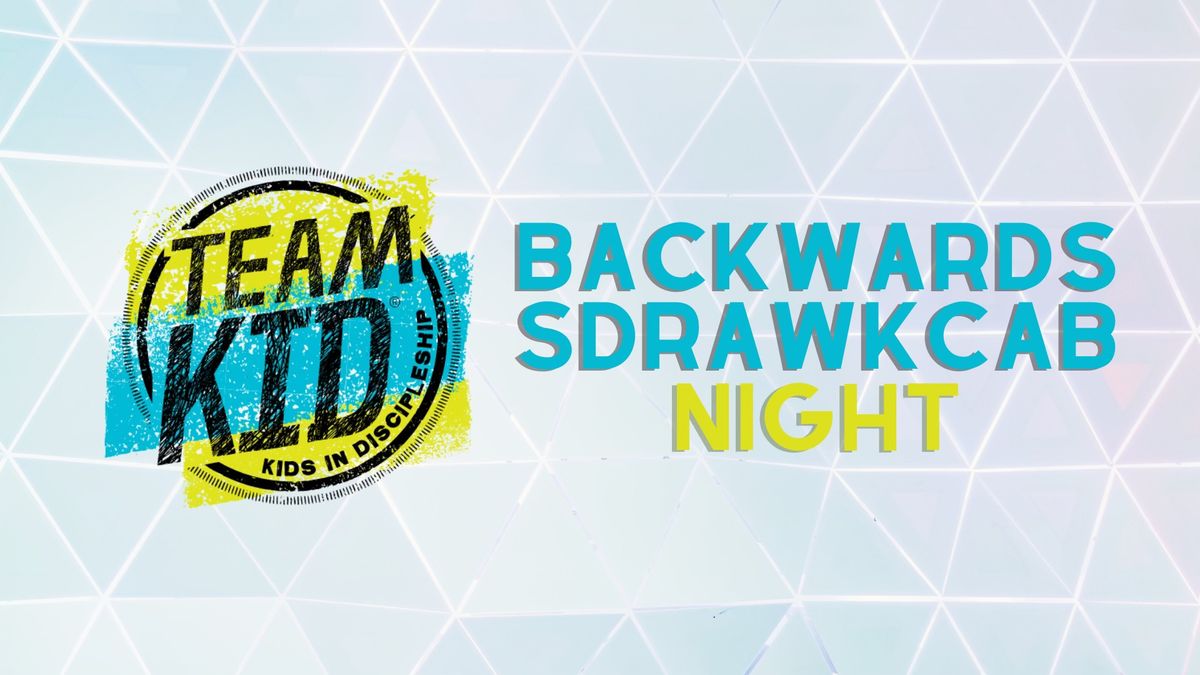 Team Kid: Backwards Night