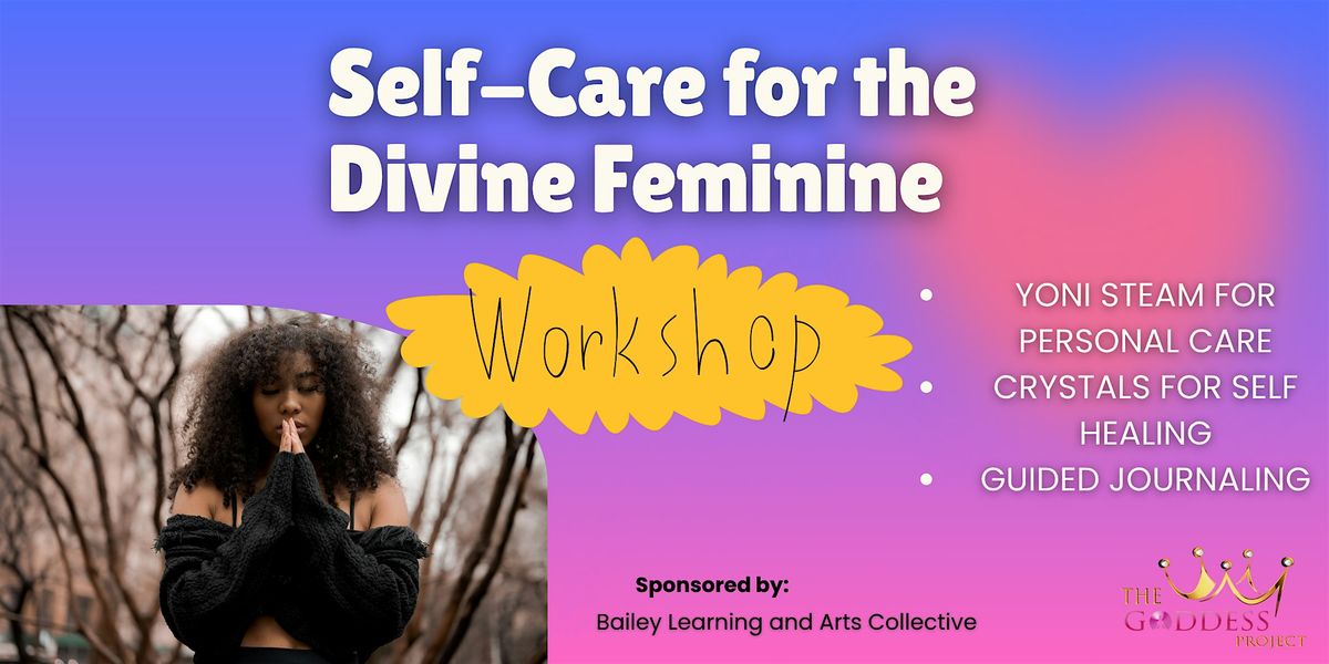 Self-Care for the Divine Feminine