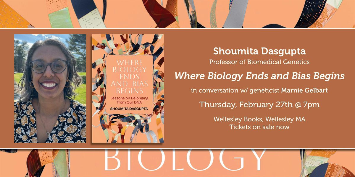 Shoumita Dasgupta presents "Where Biology Ends and Bias Begins"