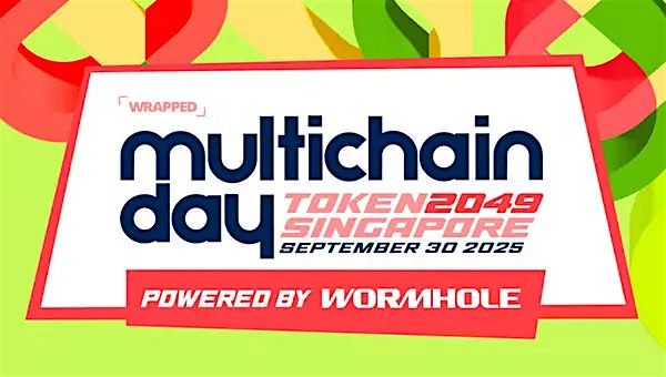 Multichain Day | TOKEN2049 Singapore