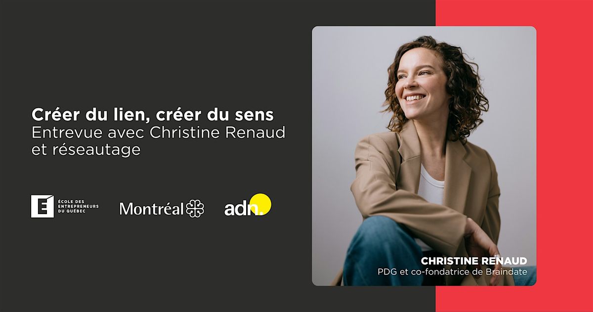 5@7 - Cr\u00e9er du lien, cr\u00e9er du sens - Entrevue avec Christine Renaud