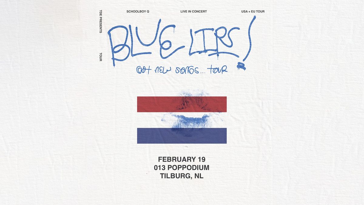 ScHoolboy Q - Blue Lips Live \/\/ 013 Tilburg