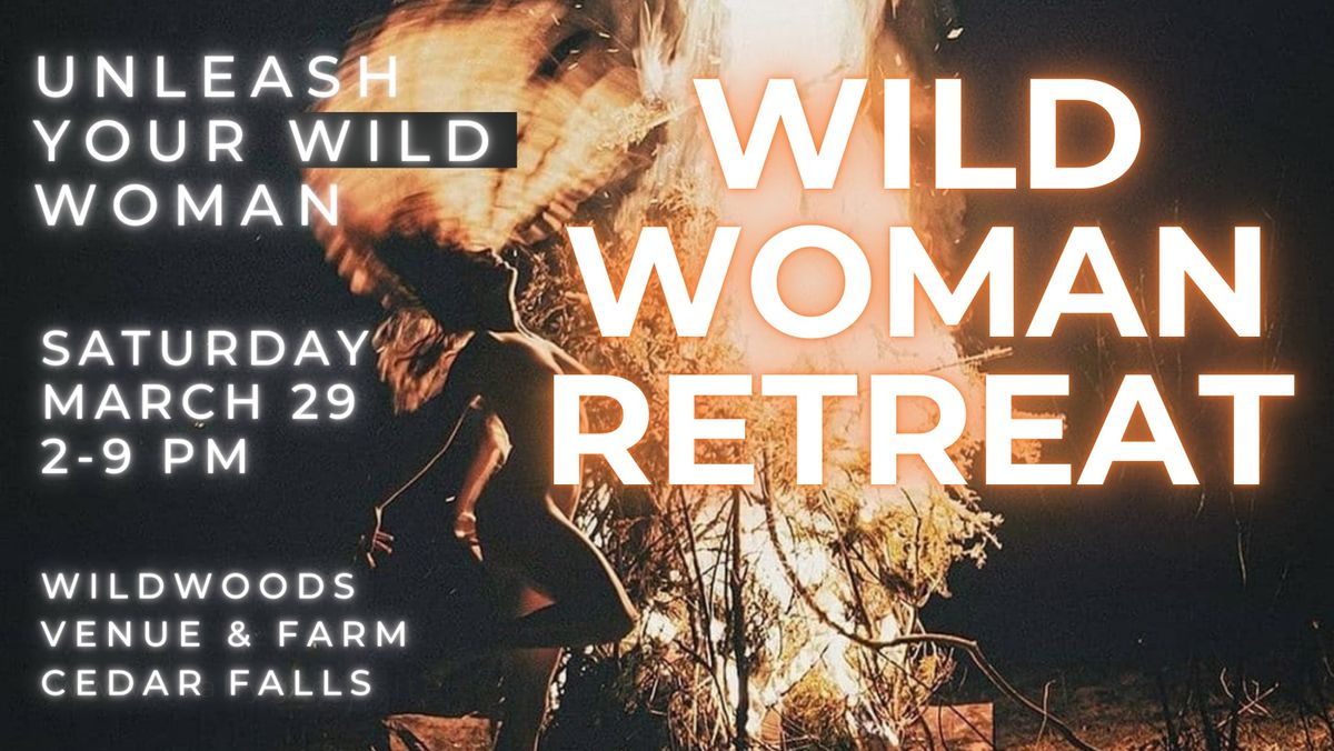 WILD WOMAN RETREAT