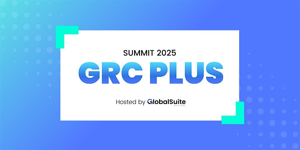 GRC plus Summit 2025