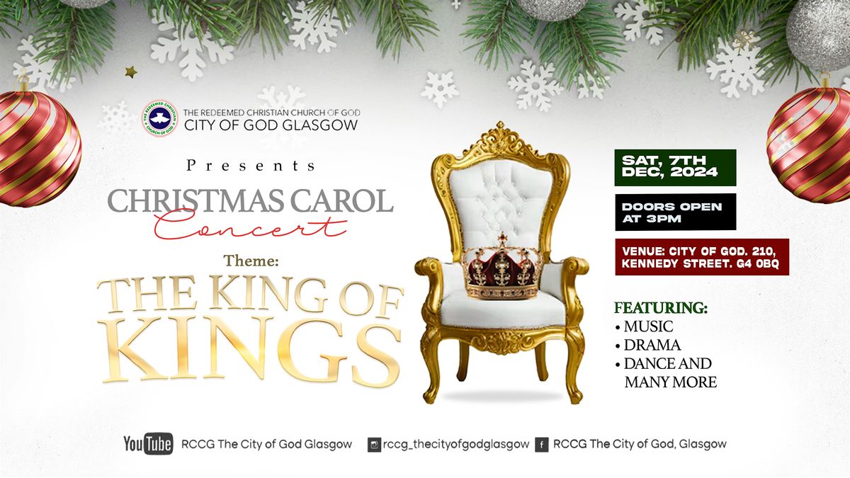 RCCG, THE CITY OF GOD GLASGOW 2024 CHRISTMAS CAROL CONCERT