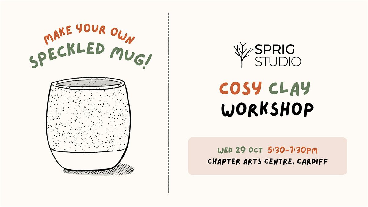 Cosy Clay Workshop: Make your own speckled mug