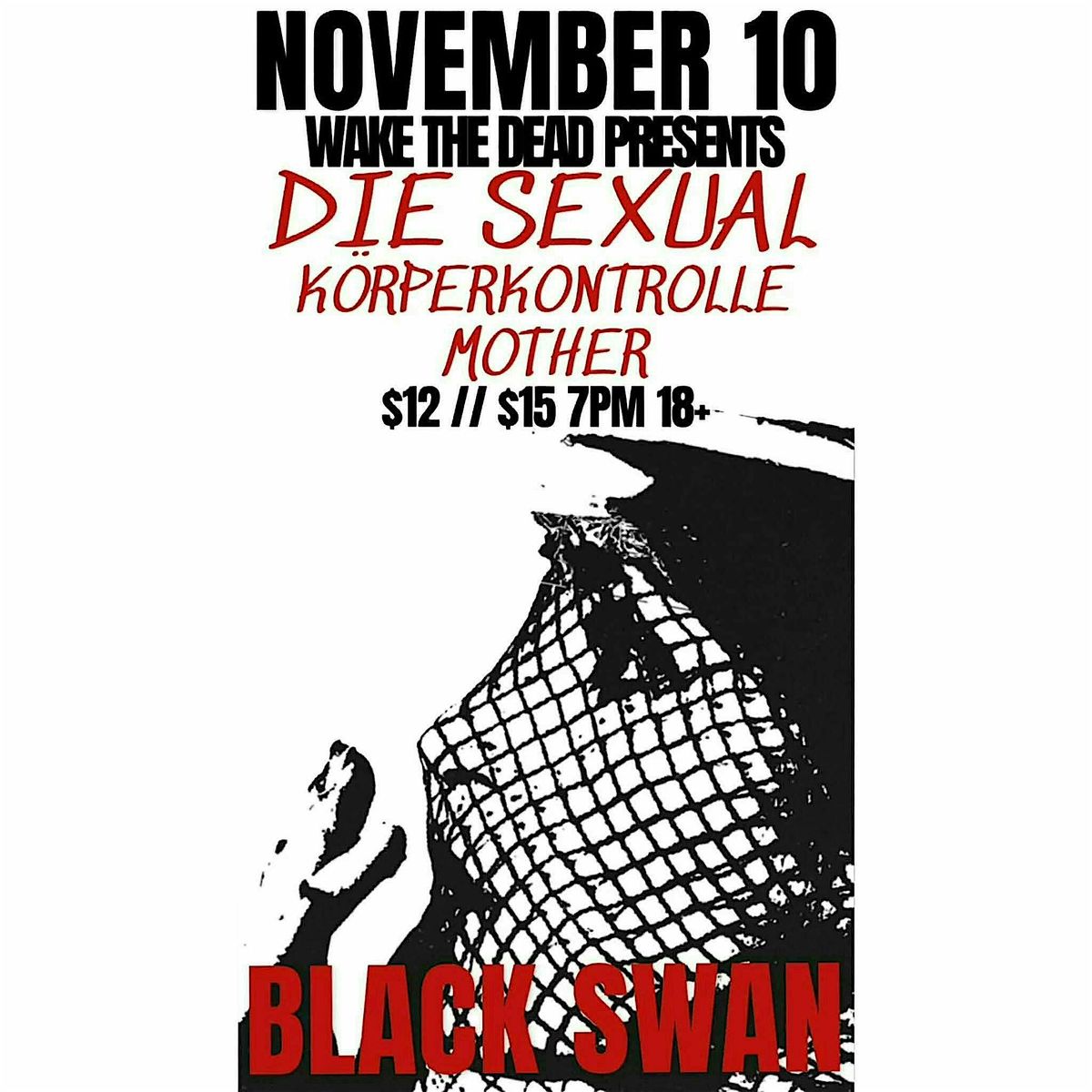 Wake the Dead Presents: DIE SEXUAL with K\u00f6rperkontrolle and MOTHER