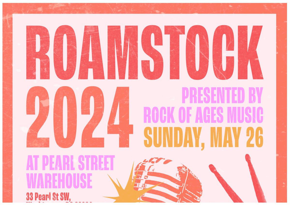 ROAMSTOCK (Rock Of Ages Music) Student Showcase  @ Pearl Street Warehouse