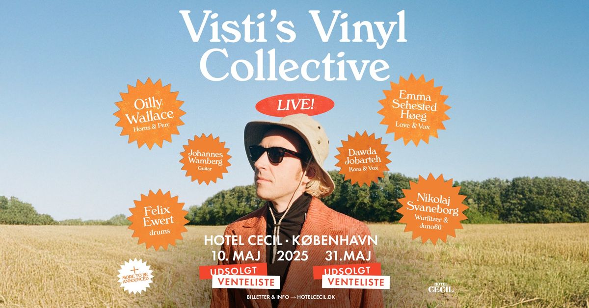 VENTELISTE! Visti's Vinyl Collective | Hotel Cecil, K\u00f8benhavn [ekstrakoncert]