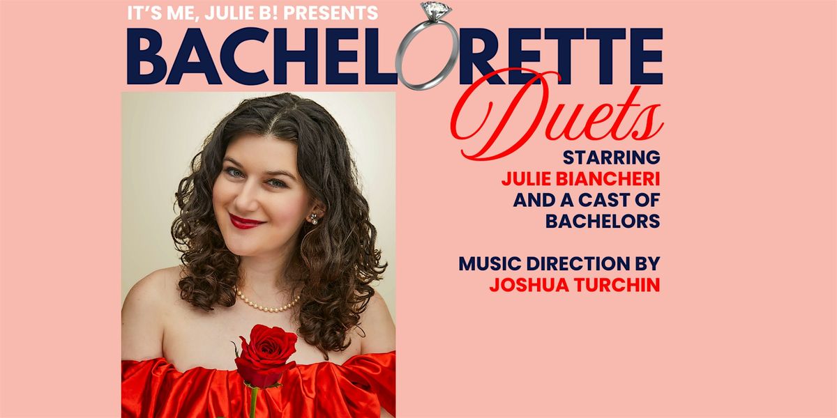 Bachelorette Duets