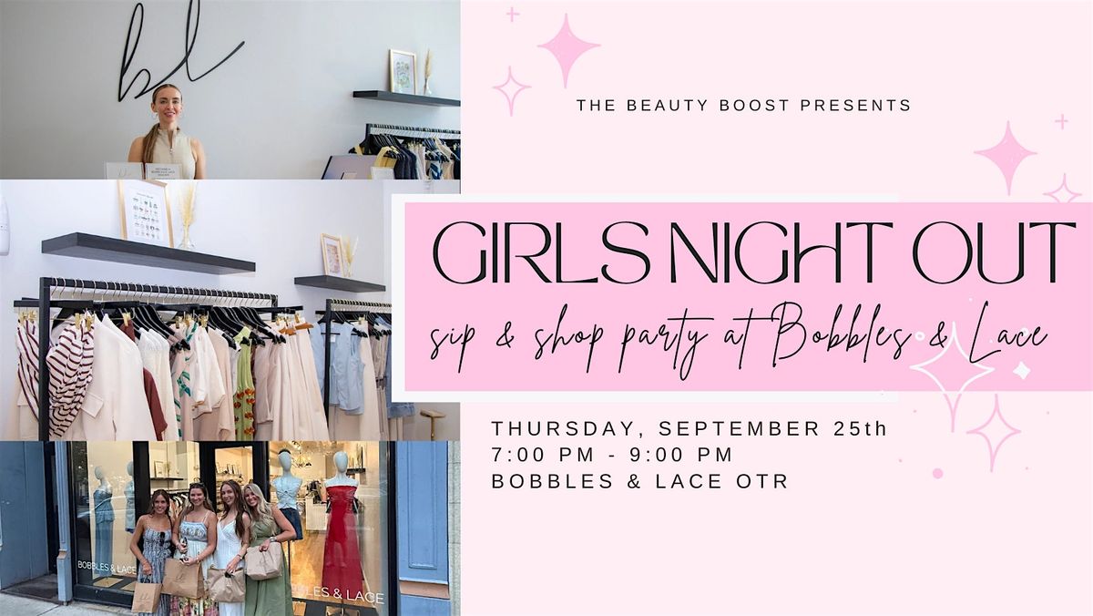 Girls Night Out: Sip and Shop at Bobbles & Lace