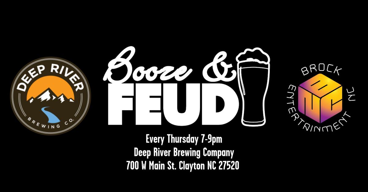 Booze & Feud @ Deep River Brewing Company