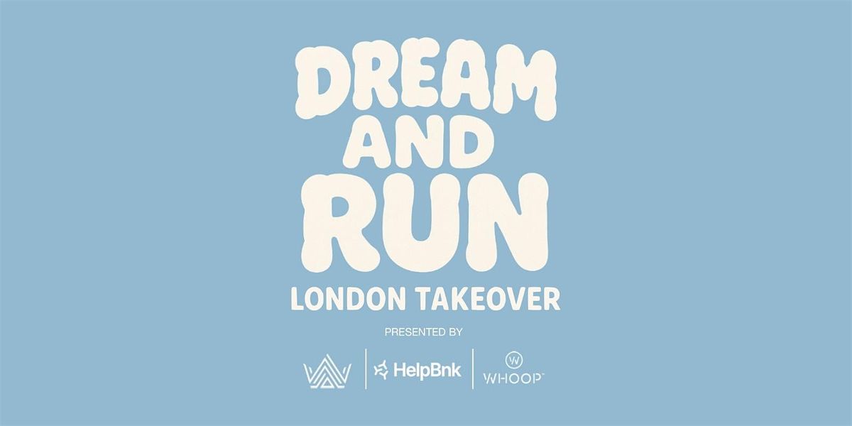 DREAM & RUN: Waterloo- Southbank 5K