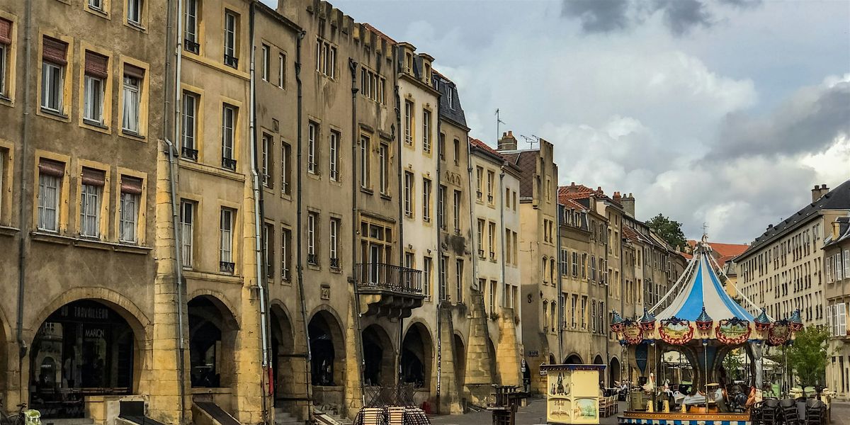 Discover Metz\u2019s hidden treasures with our fun-filled scavenger hunt!