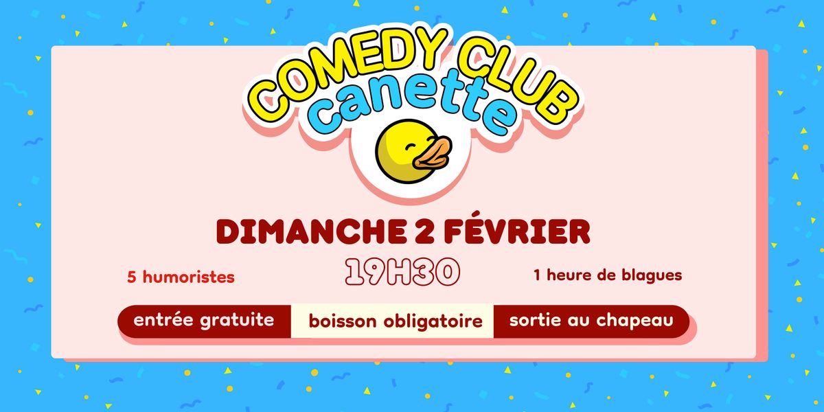 Canette Comedy Club